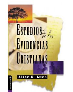 Estudio De Las Evidencias Cristianas - Alice Luce