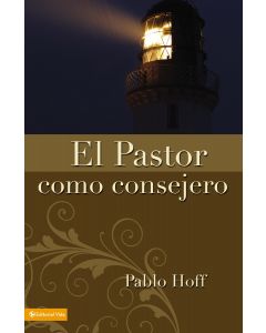 El Pastor Como Consejero - Pablo Hoff