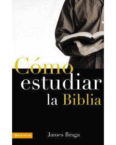 Como Estudiar La Biblia - Jame Braga