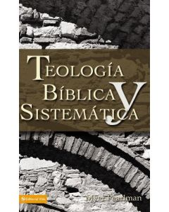 Teologia Biblica Y Sistematica - Myer Perlman