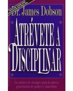 Atrevete A Disciplinar       James Dobson