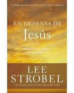 En Defensa De Jesus - Lee Strobel