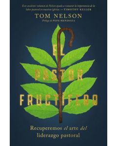 El Pastor Fructifero por Tom Nelson