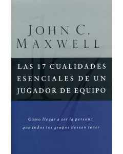17 Cualidades Esenciales Jugad Equipo John Maxwell