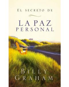 El Secreto de la Paz Personal por Billy Graham