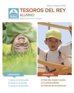 Tesoros Del Rey Alumno de 5-6 Años para meses Marzo a Agosto de el Año 2019