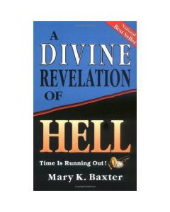 Divine Revelation Hell        Mary Baxter