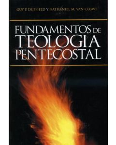Fundamentos De Teologia Pentecostal - Guy Duffie