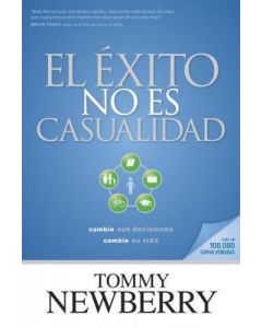 El Exito No Es Casualidad - Tommy Newberry