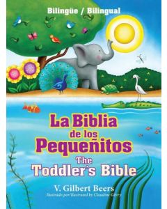 La Biblia De Los Pequeñitos The Toddlers Bible Bilingue Gilbert Beers