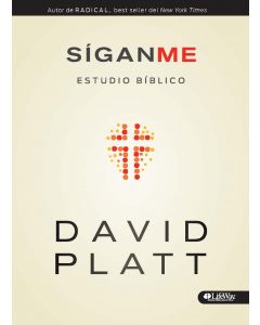 Siganme Estudio Biblico - David Platt