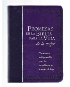 Promesas de la Biblia Para La Vida de la Mujer : Un Manual Indispensable Para Cada Una de Sus Necesidades, Imitacion Piel, Color Morado