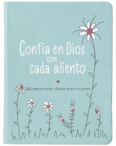 365 Devocionales Diarias Para Mujeres, Imitacion Piel, Confia En Dios Con Cada Aliento