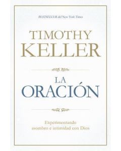 La Oracion - Timothy Keller