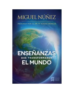 Enseñanzas Que Transforma El Mundo - Dr. Miguel Nunez