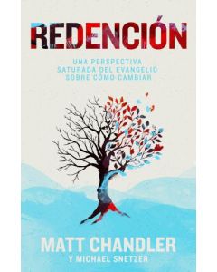 Redencion - Matt Chandler