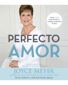 Perfecto Amor - Joyce Meyer