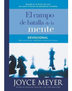 Devocional el Campo de Batalla de la Mente, 100 Consejos que Cambiaran su Manera de Pensar por Joyce Meyer