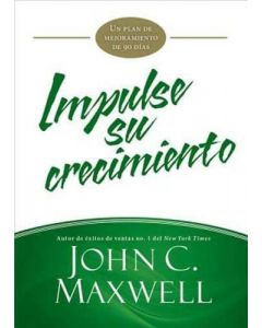 Impulse Su Crecimiento - John C. Maxwell