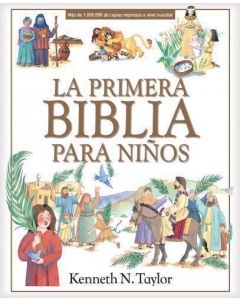 La primera Biblia para niños por Kenneth N. Taylor