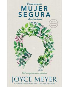 Devocionario Mujer Segura De Sí Misma: 365 Inspiraciones Diarias por Joyce Meyer