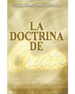 La Doctrina De Cristo    Guillermo Maldonado