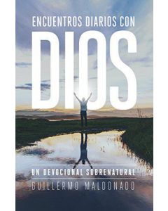 Encuentros Diarios Con Dios - Guillermo Maldonado