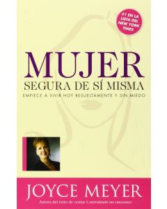 Mujer Segura De Si Misma - Joyce Meyer