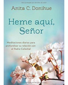 Heme Aqui Senor - Anita C Donihue
