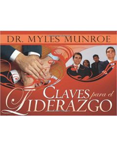Claves Para El Liderazgo       Myles Munroe