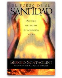 El Fuego De Su Santidad Bol   Sergio Scataglini