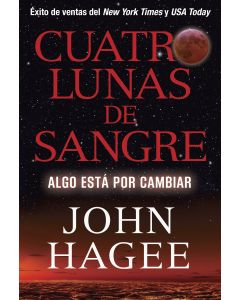 Cuatro Lunas De Sangre - John Hagee