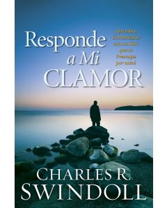 Responde A Mi Clamor - Charles Swindoll