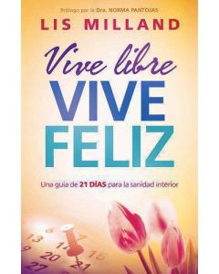 Vive Libre Vive Feliz - Dra Lis Milland