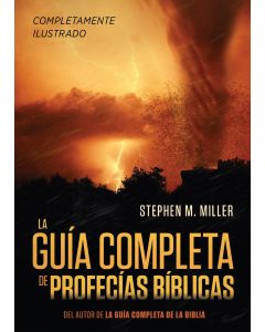 La Guia Completa De Profecias Biblicas - Stephen Miller