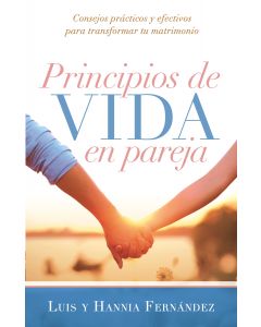Principios De Vida En Pareja- Luis Fernandez