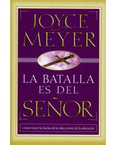 La Batalla Es Del Senor Bolsillo - Joyce Meyer