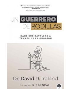 Un Guerrero De Rodillas - David Ireland