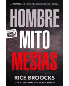 Hombre Mito Mesias - Rice Broocks