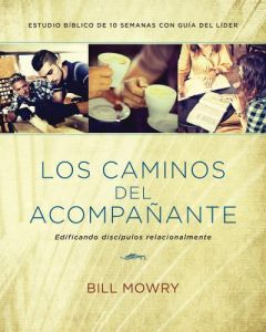 Los Caminos Del Acompanante  Bill Mowry