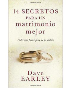14 Secretos Para Un Matrimonio Mejor - Dave Earley