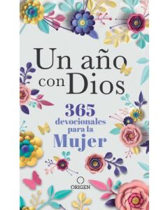 Devocional, Un Año Con Dios/365 Devocionales Para La Mujer
