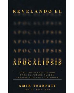 Revelando el Apocalipsis por Amir Tsarfati