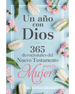 Devocional, Un Año Con Dios, Para La Mujer, 365 Devocionales del Nuevo Testamento, Pasta Dura