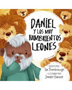 Daniel y los muy hambrientos leones por Tim Thornborough