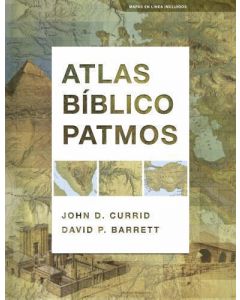 Atlas Biblico Patmos por John D. Currid y David P. Barrett