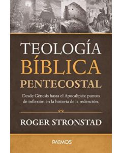 Teología Biblica Pentecostal por Roger Stronstad