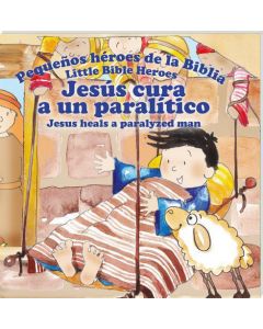 Jesús cura a un paralítico, Serie Pequeños heroes de la Biblia, Bilingue
