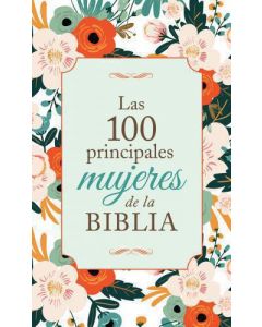 Las 100 principales mujeres de la Biblia