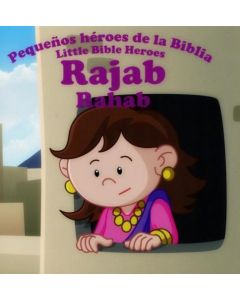 Rajab - Pequeños Heroes De La Biblia - Bilingue